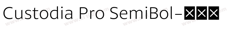 Custodia Pro SemiBol字体转换